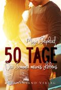 50 Tage: Der Sommer meines Lebens Cover des Buches 50 Tage: Der Sommer meines Lebens (ISBN: null)
