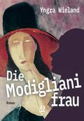 Die Modiglianifrau Cover des Buches Die Modiglianifrau (ISBN: 9783907320174)