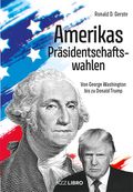 Amerikas Präsidentschaftswahlen Cover des Buches Amerikas Präsidentschaftswahlen (ISBN: 9783907396810)