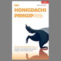 Das Honigdachsprinzip Cover des Buches Das Honigdachsprinzip (ISBN: 9783907424018)