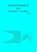 Repetitorium der Linearen Algebra, Teil 2 Cover des Buches Repetitorium der Linearen Algebra, Teil 2 (ISBN: 9783923923427)
