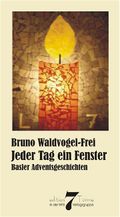 Jeder Tag ein Fenster Cover des Buches Jeder Tag ein Fenster (ISBN: 9783930730414)