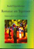 Romanze am Tegernsee Cover des Buches Romanze am Tegernsee (ISBN: 9783931156589)