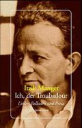 Ich, der Troubadour: Lieder, Balladen und Prosa Cover des Buches Ich, der Troubadour: Lieder, Balladen und Prosa (ISBN: 9783934351004)