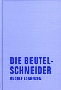 Die Beutelschneider Cover des Buches Die Beutelschneider (ISBN: 9783935843935)