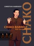 Chako babbelt wie gedruckt Cover des Buches Chako babbelt wie gedruckt (ISBN: 9783937329451)