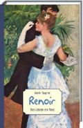 Renoir - Das Leben ein Tanz Cover des Buches Renoir - Das Leben ein Tanz (ISBN: 9783937357980)