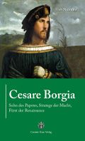 Cesare Borgia Cover des Buches Cesare Borgia (ISBN: 9783938047842)