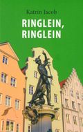 Ringlein, Ringlein Cover des Buches Ringlein, Ringlein (ISBN: 9783939103479)