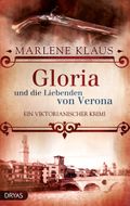 Gloria und die Liebenden von Verona Cover des Buches Gloria und die Liebenden von Verona (ISBN: 9783940855589)