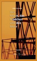 Der Mann, das Mädchen und das Meer Cover des Buches Der Mann, das Mädchen und das Meer (ISBN: 9783940926586)