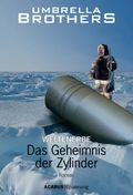 Weltenerbe / Weltenerbe. Das Geheimnis der Zylinder Cover des Buches Weltenerbe / Weltenerbe. Das Geheimnis der Zylinder (ISBN: 9783941404885)