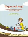 Happs und weg! Cover des Buches Happs und weg! (ISBN: 9783941411142)