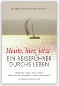 Heute, hier, jetzt Cover des Buches Heute, hier, jetzt (ISBN: 9783941633568)