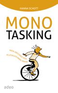 Monotasking Cover des Buches Monotasking