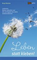 Leben statt kleben Cover des Buches Leben statt kleben (ISBN: 9783942509053)