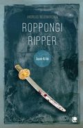Roppongi Ripper Cover des Buches Roppongi Ripper (ISBN: 9783943176872)