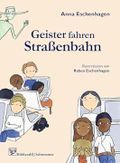 Geister fahren Straßenbahn Cover des Buches Geister fahren Straßenbahn (ISBN: 9783943622669)