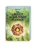 Das Amulett der goldenen Flammen Cover des Buches Das Amulett der goldenen Flammen (ISBN: null)