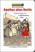 Agathas altes Berlin Cover des Buches Agathas altes Berlin (ISBN: 9783944324876)