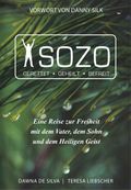 Sozo, gerettet - geheilt - befreit Cover des Buches Sozo, gerettet - geheilt - befreit (ISBN: 9783944443911)