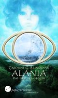 Alania - Das Lied der Geister Cover des Buches Alania - Das Lied der Geister (ISBN: 9783944544571)