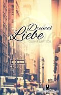 Dreimal Liebe Cover des Buches Dreimal Liebe (ISBN: null)
