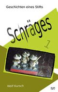 Schräges: Geschichten eines Stifts Cover des Buches Schräges: Geschichten eines Stifts (ISBN: 9783944667409)