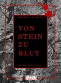 Von Stein zu Blut Cover des Buches Von Stein zu Blut (ISBN: 9783944771274)