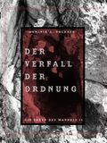 Der Verfall der Ordnung Cover des Buches Der Verfall der Ordnung (ISBN: null)