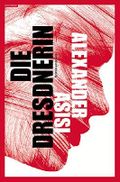 Die Dresdnerin Cover des Buches Die Dresdnerin (ISBN: 9783945305102)