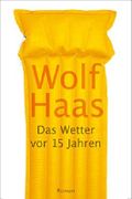 Das Wetter vor 15 Jahren Cover des Buches Das Wetter vor 15 Jahren (ISBN: null)