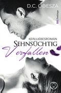 Sehnsüchtig - Verfallen Cover des Buches Sehnsüchtig - Verfallen (ISBN: 9783945796535)