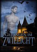 Gefangen im Zwielicht Cover des Buches Gefangen im Zwielicht (ISBN: 9783945934395)