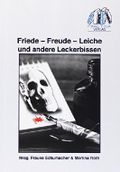 Friede - Freude - Leiche und andere Leckerbissen Cover des Buches Friede - Freude - Leiche und andere Leckerbissen (ISBN: 9783946230052)