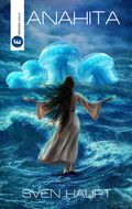 Anahita Cover des Buches Anahita (ISBN: 9783946348450)