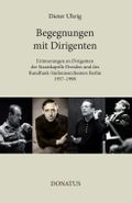 Begegnungen mit Dirigenten Cover des Buches Begegnungen mit Dirigenten (ISBN: 9783946710646)