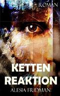 Kettenreaktion Cover des Buches Kettenreaktion (ISBN: 9783947651139)