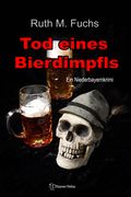 Tod eines Bierdimpfls Cover des Buches Tod eines Bierdimpfls (ISBN: 9783947832026)