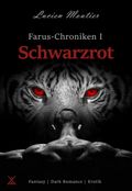 Farus-Chroniken I - Schwarzrot Cover des Buches Farus-Chroniken I - Schwarzrot (ISBN: 9783948194178)
