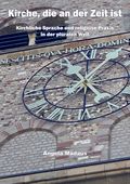 Kirche, die an der Zeit ist Cover des Buches Kirche, die an der Zeit ist (ISBN: 9783948552589)