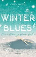 Winter Blues - Ein Song für dich (Seasons of Music - Reihe 1) Cover des Buches Winter Blues - Ein Song für dich (Seasons of Music - Reihe 1) (ISBN: 9783948985165)