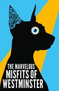 The Marvelous Misfits of Westminster Cover des Buches The Marvelous Misfits of Westminster (ISBN: 9783949301018)