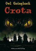 Crota Cover des Buches Crota (ISBN: 9783950218534)