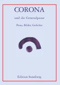 Corona und die Generalpause Cover des Buches Corona und die Generalpause (ISBN: 9783950432053)