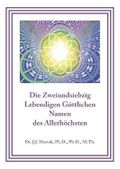 Die Zweiundsiebzig Lebendigen Göttlichen Namen des Allerhöchsten Cover des Buches Die Zweiundsiebzig Lebendigen Göttlichen Namen des Allerhöchsten (ISBN: 9783952003176)