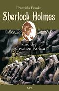 Sherlock Holmes und die schwarze Kobra Cover des Buches Sherlock Holmes und die schwarze Kobra (ISBN: null)