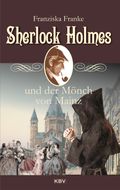Sherlock Holmes und der Mönch von Mainz Cover des Buches Sherlock Holmes und der Mönch von Mainz (ISBN: null)