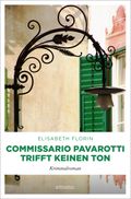 Commissario Pavarotti trifft keinen Ton Cover des Buches Commissario Pavarotti trifft keinen Ton (ISBN: 9783954511228)