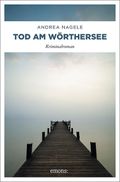 Tod am Wörthersee Cover des Buches Tod am Wörthersee (ISBN: 9783954512881)